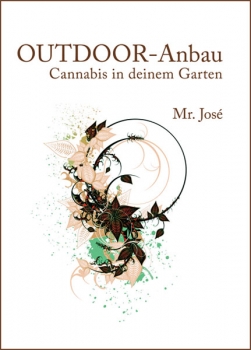 Outdoor Anbau - Mr.Jose